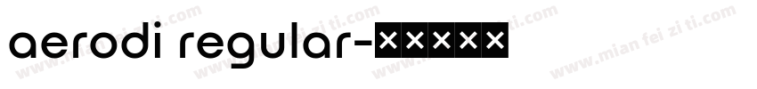 aerodi regular字体转换